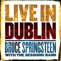 Виниловая пластинка Bruce Springsteen With The Sessions Band / Live In Dublin (3LP)