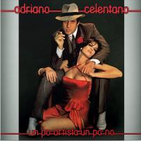 Виниловая пластинка Adriano Celentano / Un po' artista un po' no (1LP)