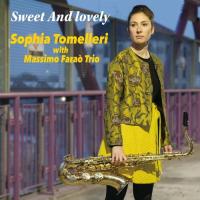 Виниловая пластинка Sophia Tomelleri And Massimo Farao / Sweet and lovely (audiophile, hyper magnum sound) (2LP)