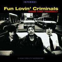 Виниловая пластинка Fun Lovin' Criminals / Come Find Yourself (1LP)