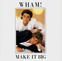 Компакт-диск Wham! / Make It Big (1CD)
