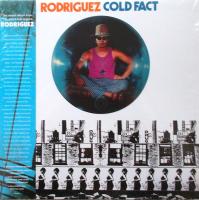 Виниловая пластинка RODRIGUEZ / COLD FACT (1LP)