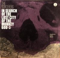 Виниловая пластинка The Sorcerers / In Search Of The Lost City Of The Monkey God (LP)