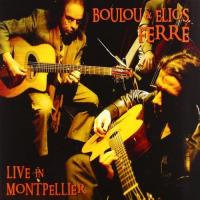 Компакт-диск Boulou Ferre, Elios Ferre /  Live In Montpellier (1CD)