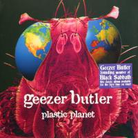 Виниловая пластинка Geezer Butler / Plastic Planet (LP)