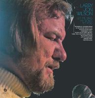 Виниловая пластинка Larry Jon Wilson / Let Me Sing My Song To You (1LP)