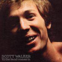 Виниловая пластинка Scott Walker / 'Til The Band Comes In (LP)