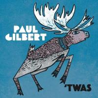 Виниловая пластинка Paul Gilbert / 'TWAS (1LP)