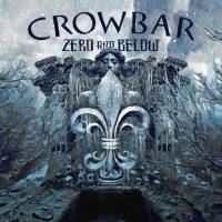 Виниловая пластинка Crowbar / Zero And Below (Limited) (LP)