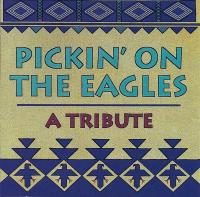 Компакт-диск Сборник / Pickin' On The Eagles - A Tribute (CD)