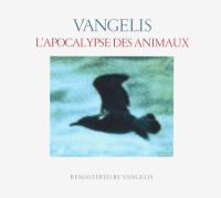 Компакт-диск Vangelis / L'Apocalypse Des Animaux (CD)