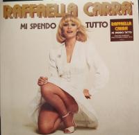 Виниловая пластинка Raffaella Carra' / Mi Spendo Tutto (coloured) (1LP)