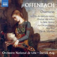 Компакт-диск Orchestre National De Lille, Darrell Ang / Offenbach: La Fille Du Tambour-Major, Orphee Aux Enfers, La Belle Helene, La Vie Parisienne, Vert-Vert, L'ile De Tulipatan (CD)