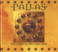 Компакт-диск Pallas / The Cross & The Crucible (CD)
