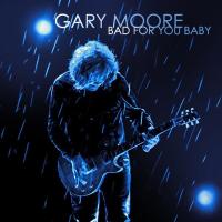 Компакт-диск Gary Moore / Bad For You Baby (RU)(CD)