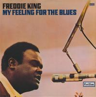Виниловая пластинка Freddie King / My feeling for the blues (DeAgostini)(1LP)