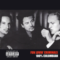 Виниловая пластинка Fun Lovin' Criminals / 100% Columbian (1LP)