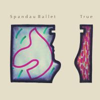 Виниловая пластинка Spandau Ballet / True (LP)