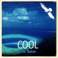 Компакт-диск Chet Baker / Cool Chet Baker (1CD)