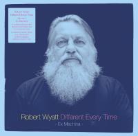 Виниловая пластинка Robert Wyatt / Different Every Time (2LP) Виниловая пластинка Robert Wyatt / Different Every Time (2LP)