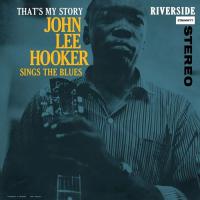 Виниловая пластинка Hooker John Lee / That's My Story (1LP)