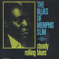 Виниловая пластинка Memphis Slim / Steady Rolling Blues (LP)