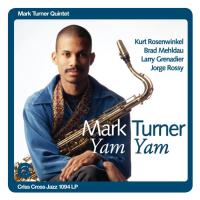 Виниловая пластинка Mark Turner / Yam Yam  (2LP)
