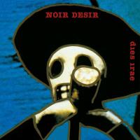 Виниловая пластинка Noir Desir / Dies Irae (3LP)