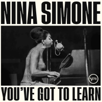 Виниловая пластинка Nina Simone / You've Got To Learn (LP)