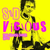 Виниловая пластинка SID VICIOUS / BEST OF THE CHAOS TAPES 1978 (1LP)