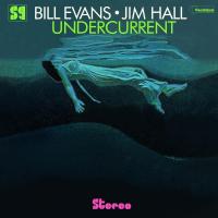 Виниловая пластинка Bill Evans And Jim Hall / Undercurrent (LP)