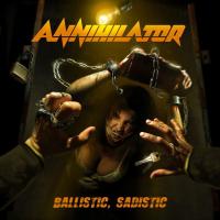 Компакт-диск Annihilator / Ballistic, Sadistic (RU)(CD)