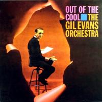 Виниловая пластинка The Gil Evans Orchestra / Out Of The Cool (LP)