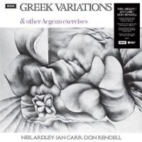 Виниловая пластинка Neil Ardley / Greek Variations & Other Aegean Exercises (British Jazz Explosion) (1LP)