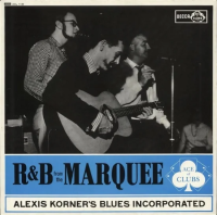 Виниловая пластинка Alexis Korner S Blues Incorporated / R&b from the marquee (1LP)