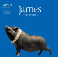 Виниловая пластинка James / Millionaires (2LP)