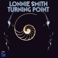 Виниловая пластинка Lonnie Smith / Turning Point (LP) Виниловая пластинка Lonnie Smith / Turning Point (LP)