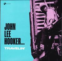 Виниловая пластинка John Lee Hooker / Travelin' (1LP)