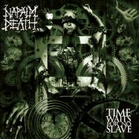 Виниловая пластинка Napalm Death / Time Waits For No Slave (LP) Виниловая пластинка Napalm Death / Time Waits For No Slave (LP)