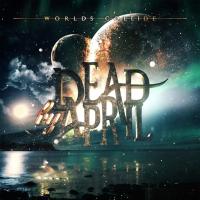 Компакт-диск Dead By April / Worlds Collide (CD)