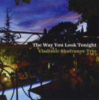 Компакт-диск Vladimir Shafranov / The Way You Look Tonight (Digibook, Japan) (1SACD)