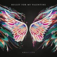 Виниловая пластинка Bullet For My Valentine / Gravity (LP)