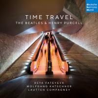 Компакт-диск Asya Fateyeva, Lautten Compagney, Wolfgang Katschner / Time Travel - The Beatles & Henry Purcell (CD)