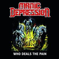 Компакт-диск Manic Depression / Who Deals The Pain (CD)