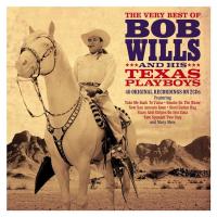 Компакт-диск Bob Wills And His Texas Playboys / The Very Best Of (2CD)