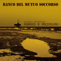 Виниловая пластинка Banco Del Mutuo Soccorso / Greggio E Pericoloso (OST) (Limited) (1LP)