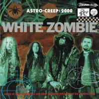 Виниловая пластинка White Zombie / Astro-Creep: 2000 (LP)