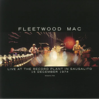 Виниловая пластинка Fleetwood Mac / Live at the record plant in sausalito 15 12 1974 (1LP)