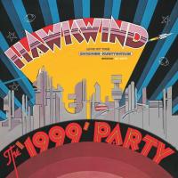 Виниловая пластинка Hawkwind / The '1999' Party - Live At The Chicago Auditorium March 21 1974 (2LP)