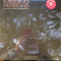 Виниловая пластинка MISSING PERSONS - DALE BOZZIO / DREAMING (1LP)